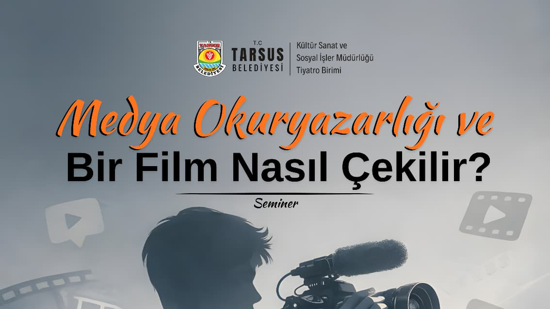 Medya Okuryazarlığı ve Bir Film Nasıl Çekilir?